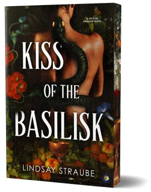 Kiss of the Basilisk (Deluxe Edition) : A Split or Swallow Novel Cleary's