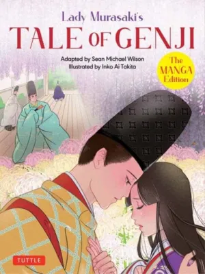Lady Murasaki's Tale of Genji: The Manga Edition by Shikibu