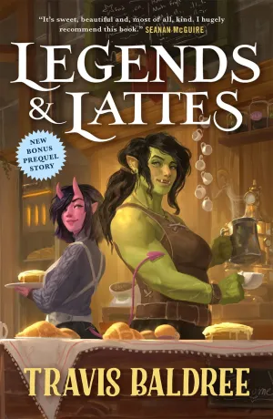 Legends & Lattes : A Novel of High Fantasy and Low Stakes Cleary's