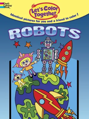 Let's Color Together Coloring Book - Robots