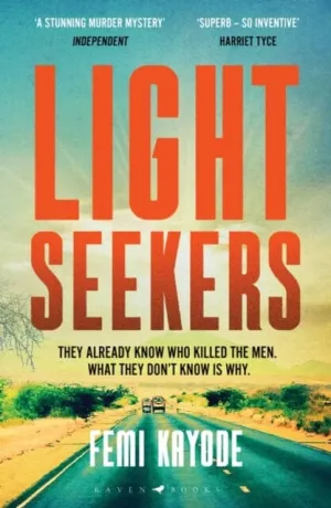 Lightseekers: Intelligent, suspenseful and utterly engrossing by Femi Kayode