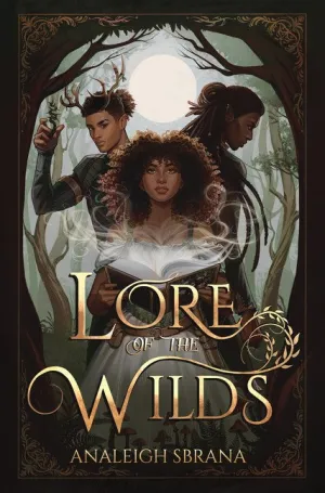 Lore of the Wilds : A Novel Cleary's