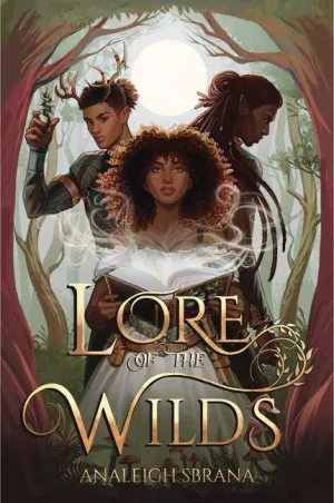 Lore of the Wilds : A Novel Cleary's