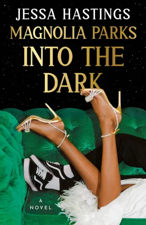 Magnolia Parks: Into the Dark : A Novel Cleary's