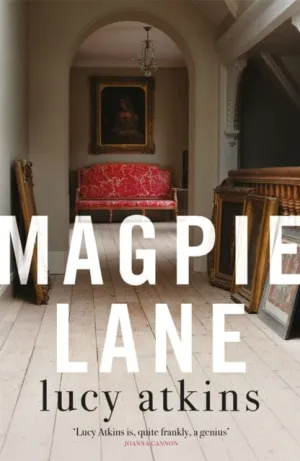 Magpie Lane by Lucy Atkins
