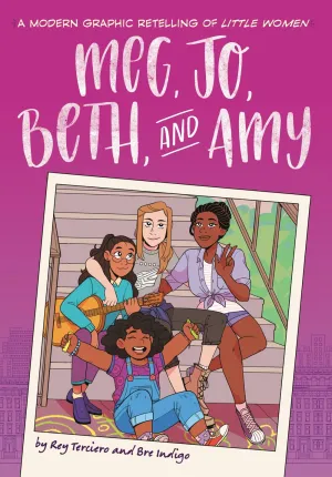 Meg, Jo, Beth, and Amy : A Modern Graphic Retelling of Little Women Cleary's