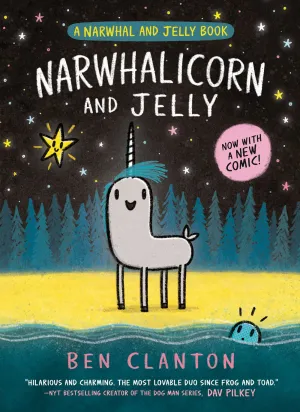 Narwhalicorn and Jelly (A Narwhal and Jelly Book #7) Cleary's