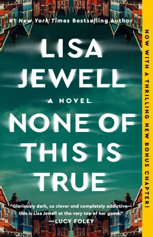 None of This Is True : A Novel Cleary's