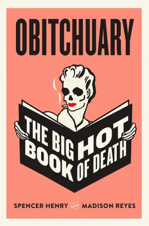 Obitchuary : The Big Hot Book of Death Cleary's
