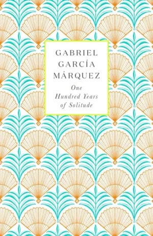 One Hundred Years of Solitude by Gabriel Garcia Marquez