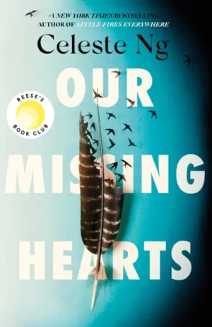 Our Missing Hearts  by Celeste Ng
