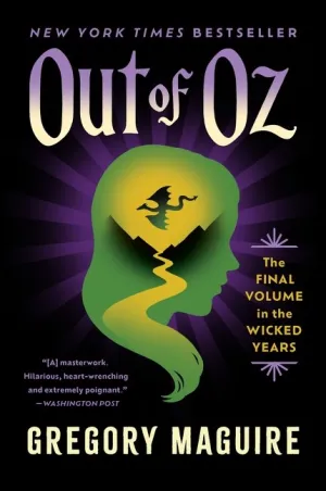 Out of Oz : The Final Volume in the Wicked Years Cleary's