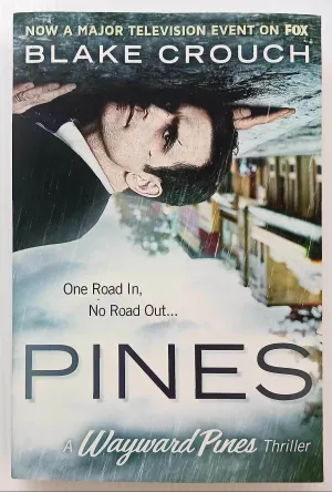 PINES - Blake Crouch