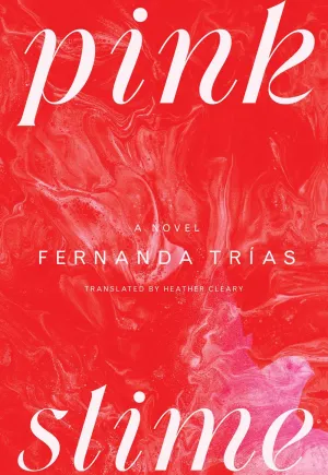 Pink Slime : A Novel Cleary's