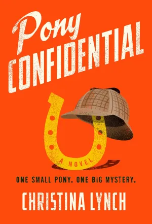 Pony Confidential Cleary's