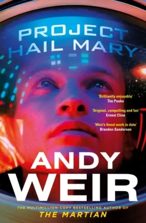 Project Hail Mary  by Andy Weir