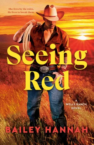 Seeing Red : A Wells Ranch Novel Cleary's