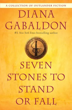 Seven Stones to Stand or Fall : A Collection of Outlander Fiction Cleary's