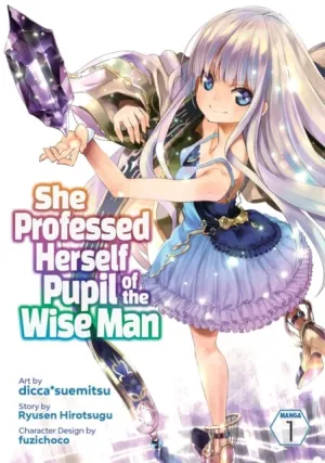She Professed Herself Pupil of the Wise Man (Manga) Vol. 1 by Ryusen Hirotsugu