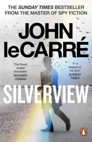 Silverview by John le Carre