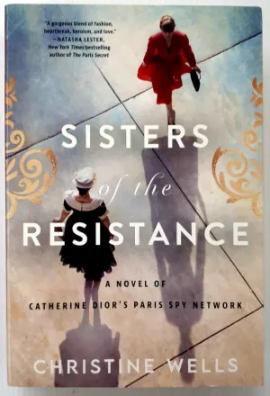 SISTERS OF THE RESISTANCE - Christine Wells