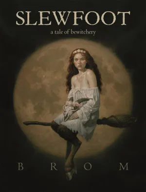 Slewfoot : A Tale of Bewitchery Cleary's