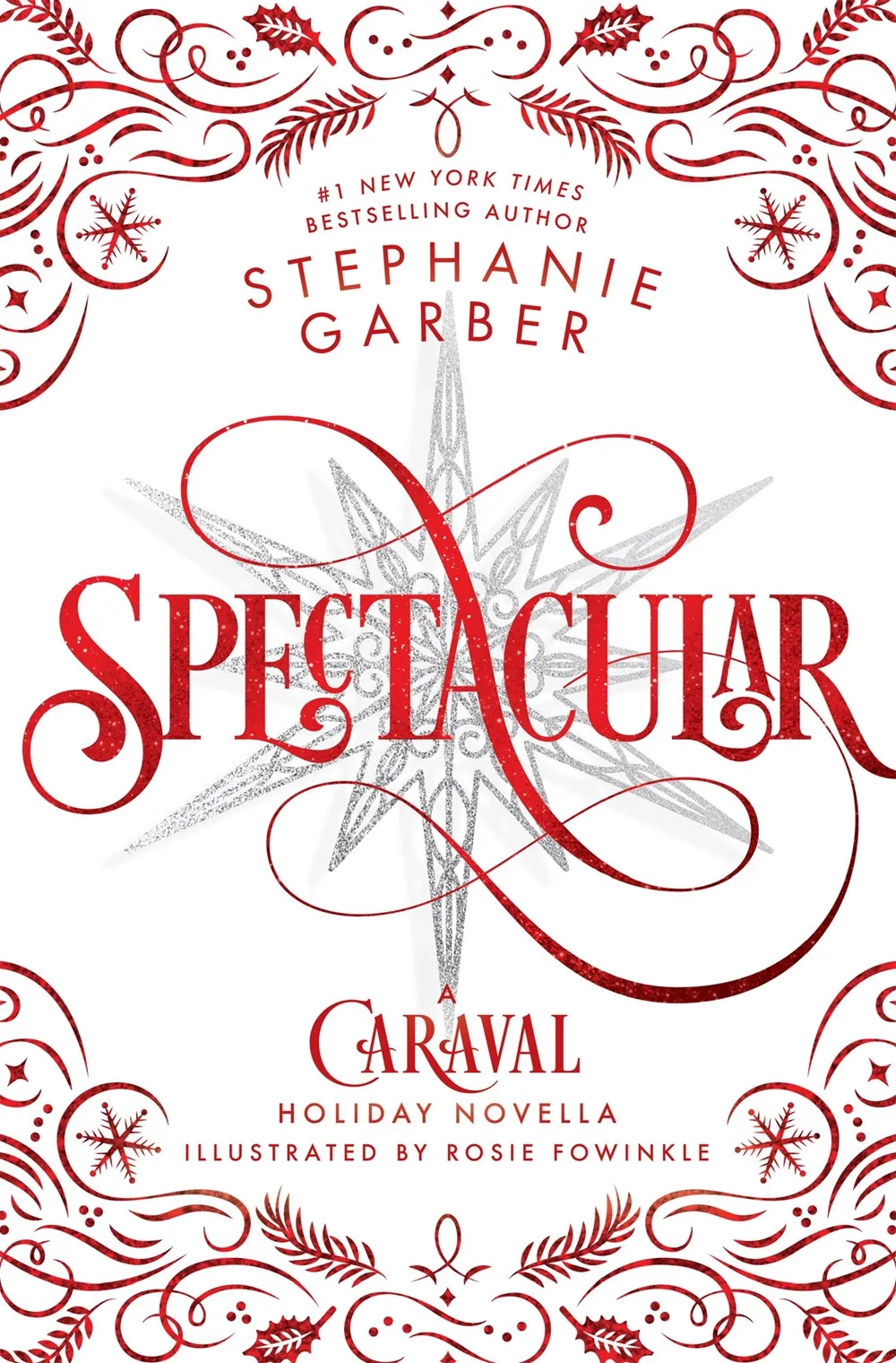 Spectacular : A Caraval Holiday Novella Cleary's