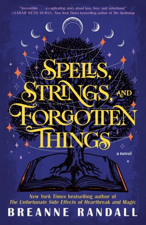 Spells, Strings, and Forgotten Things : A Novel Cleary's