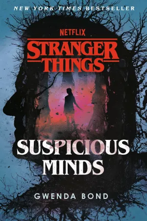 Stranger Things: Suspicious Minds : The First Official Stranger Things Novel Cleary's