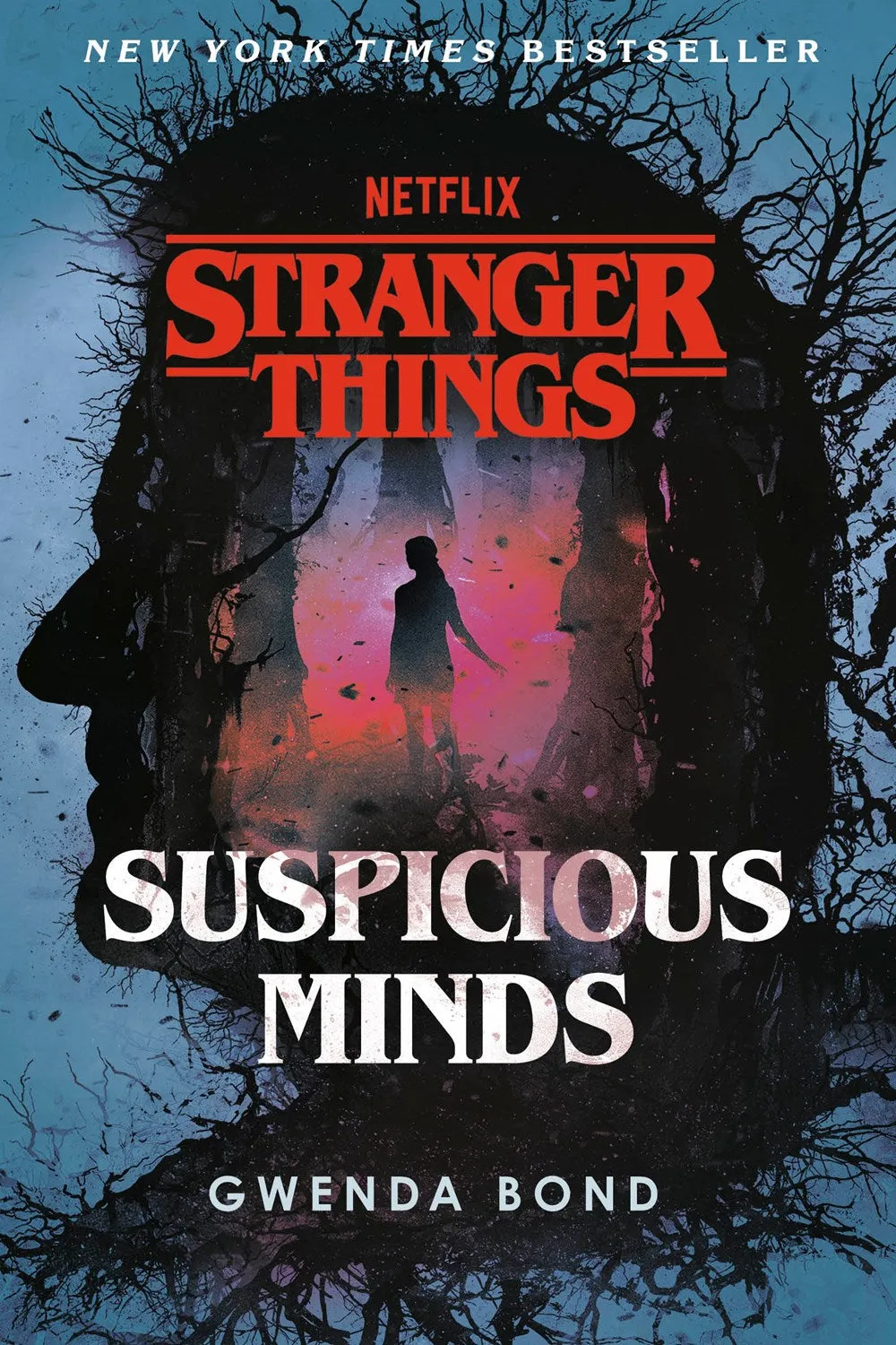 Stranger Things: Suspicious Minds : The First Official Stranger Things Novel Cleary's
