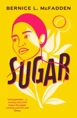 Sugar  by Bernice McFadden