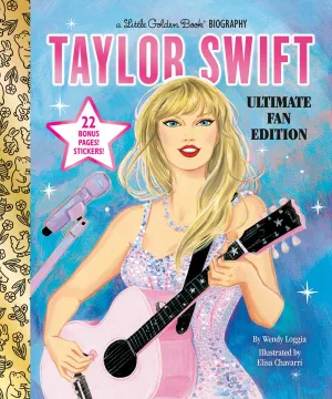 Taylor Swift Ultimate Fan Edition Little Golden Book Biography : 22 Bonus Pages! Stickers! Cleary's