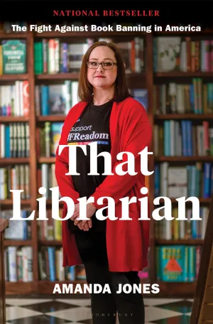That Librarian : The Fight Against Book Banning in America Cleary's
