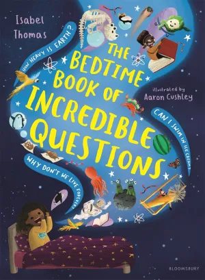The Bedtime Book of Incredible Questions Cleary's