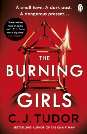 The Burning Girls by C. J. Tudor