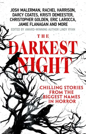 The Darkest Night : A Terrifying Anthology of Winter Horror Stories by Bestselling Authors, Perfect for Halloween Cleary's