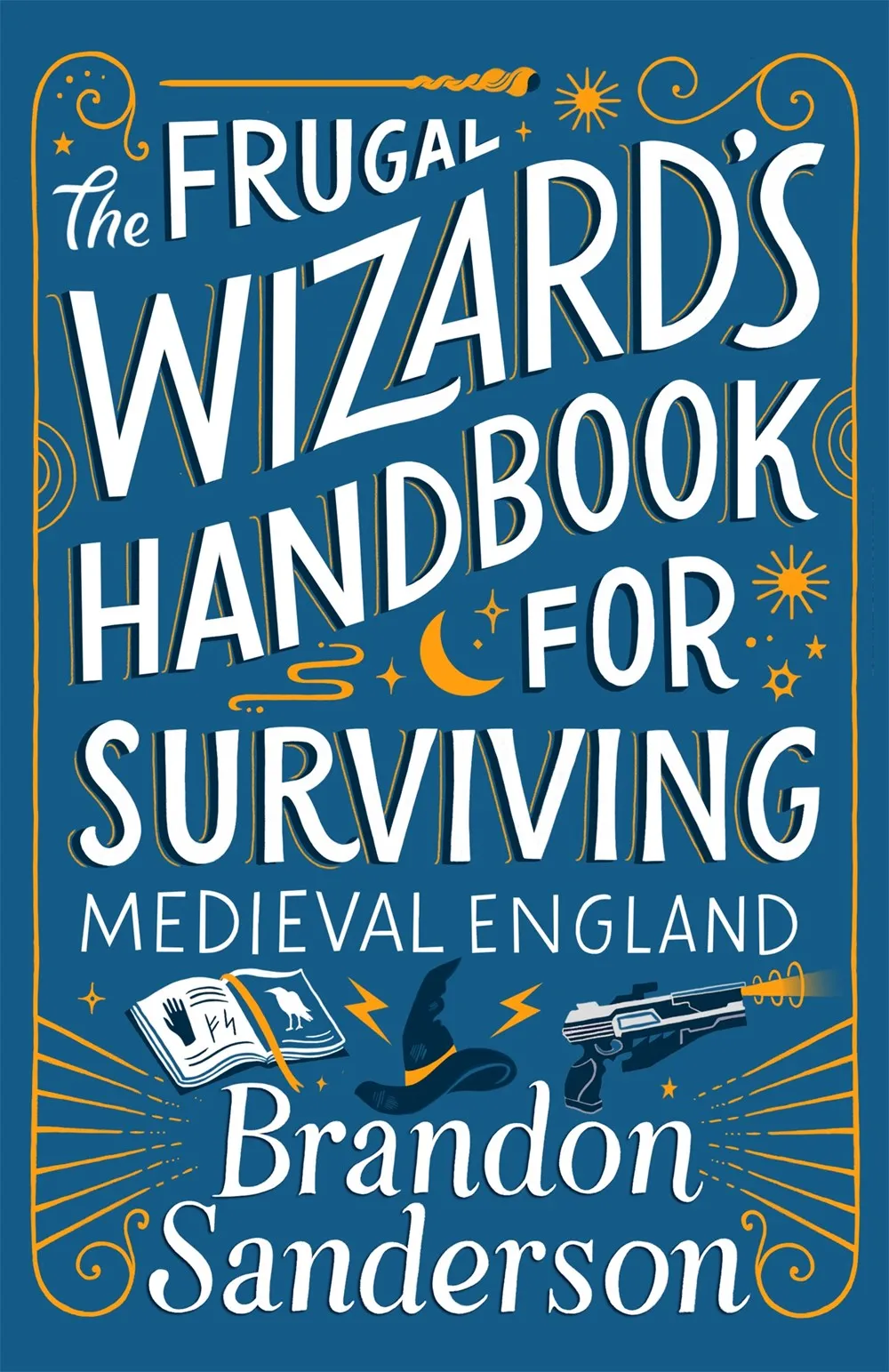 The Frugal Wizard's Handbook for Surviving Medieval England  (Paperback) Cleary's
