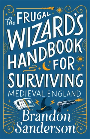 The Frugal Wizard's Handbook for Surviving Medieval England  (Paperback) Cleary's