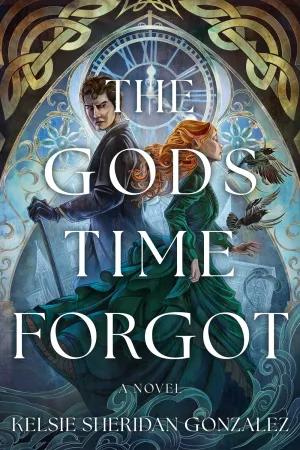 The Gods Time Forgot : A Novel Cleary's