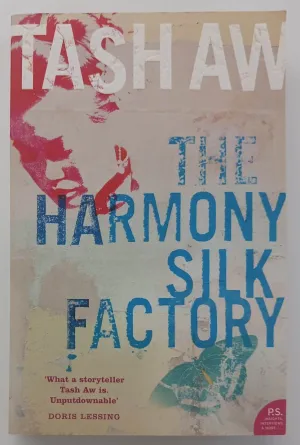 THE HARMONY SILK FACTORY - Tash Aw