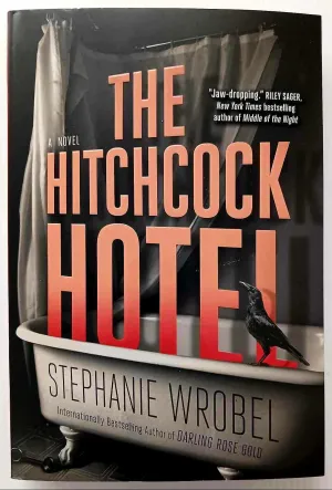 THE HITCHCOCK HOTEL - Stephanie Wrobel