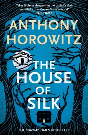 The House of Silk  by Anthony Horowitz