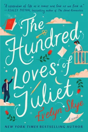 The Hundred Loves of Juliet : A Novel Cleary's