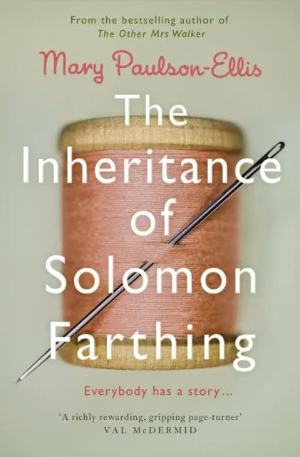 The Inheritance of Solomon Farthing by Mary Paulson-Ellis