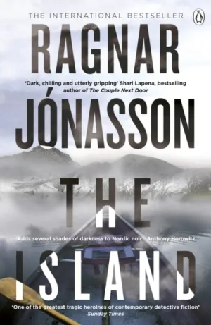 The Island: Hidden Iceland Series, Book Two by Ragnar Jonasson