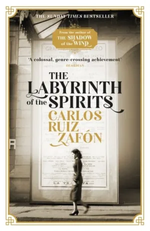 The Labyrinth of the Spirits  by Carlos Ruiz Zafon
