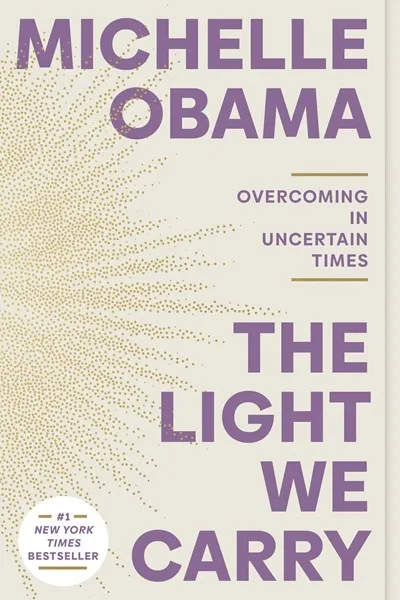 The Light We Carry : Overcoming in Uncertain Times Cleary's