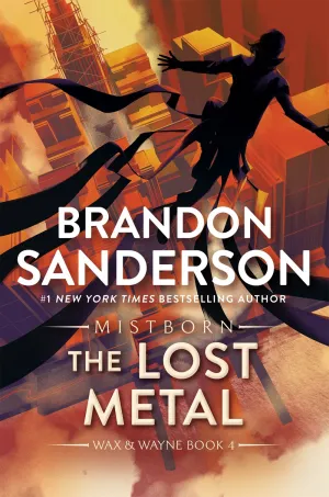 The Lost Metal : A Mistborn Novel Cleary's