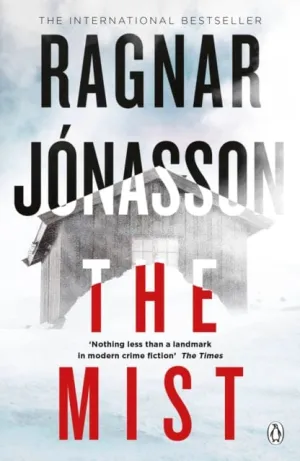 The Mist: Hidden Iceland Series, Book Three by Ragnar Jonasson