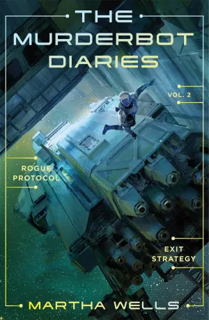 The Murderbot Diaries Vol. 2 : Rogue Protocol, Exit Strategy Cleary's